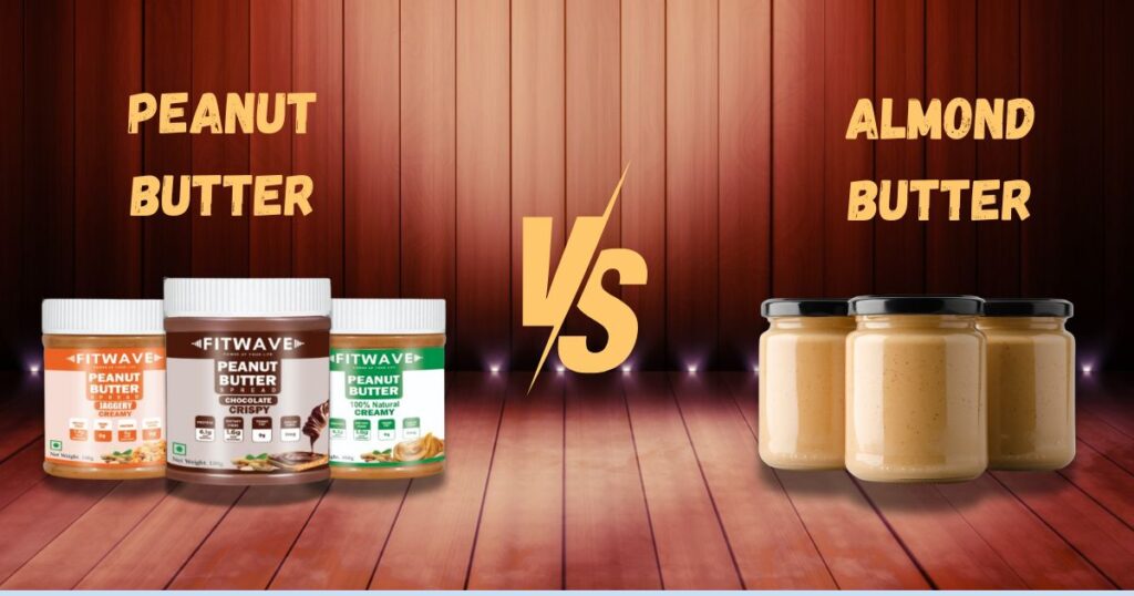 Peanut Butter vs. Almond Butter: Which Is Healthier for You?